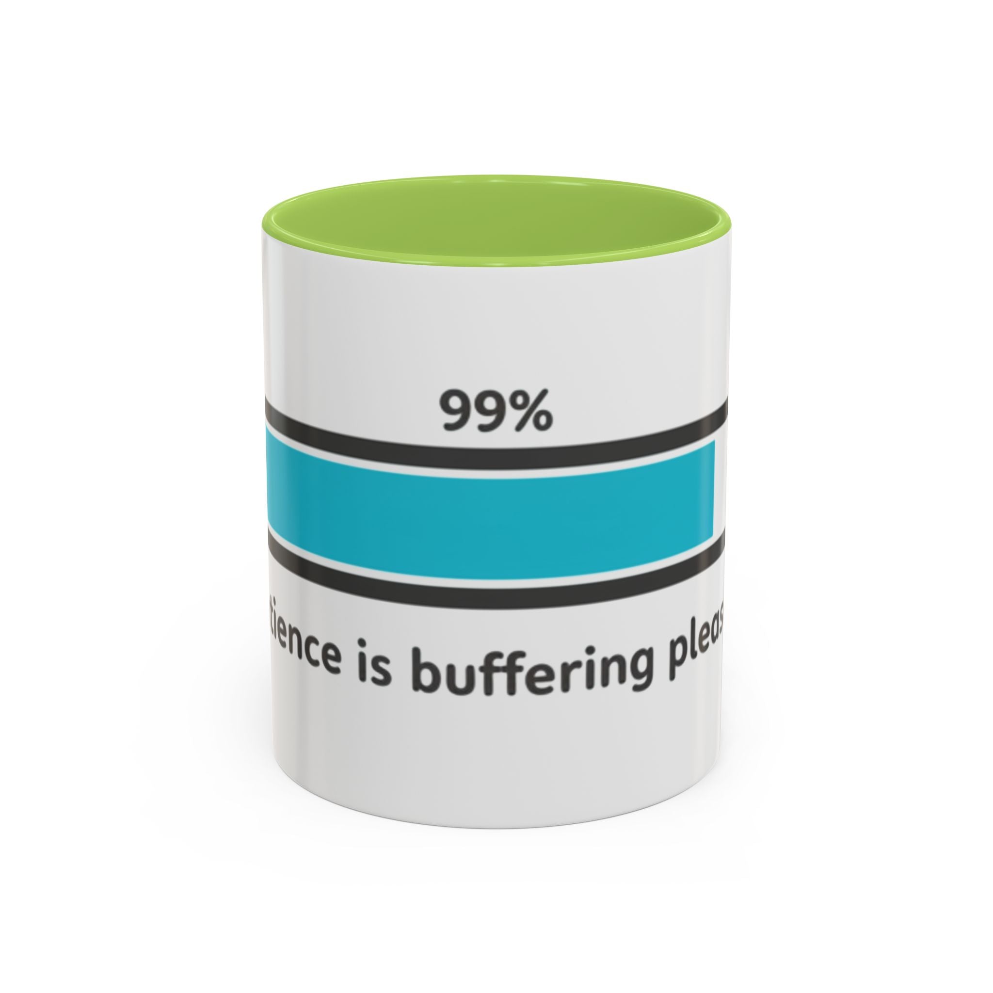 Loading Progress Coffee Mug — "Patience is buffering please wait" Accent Mug
