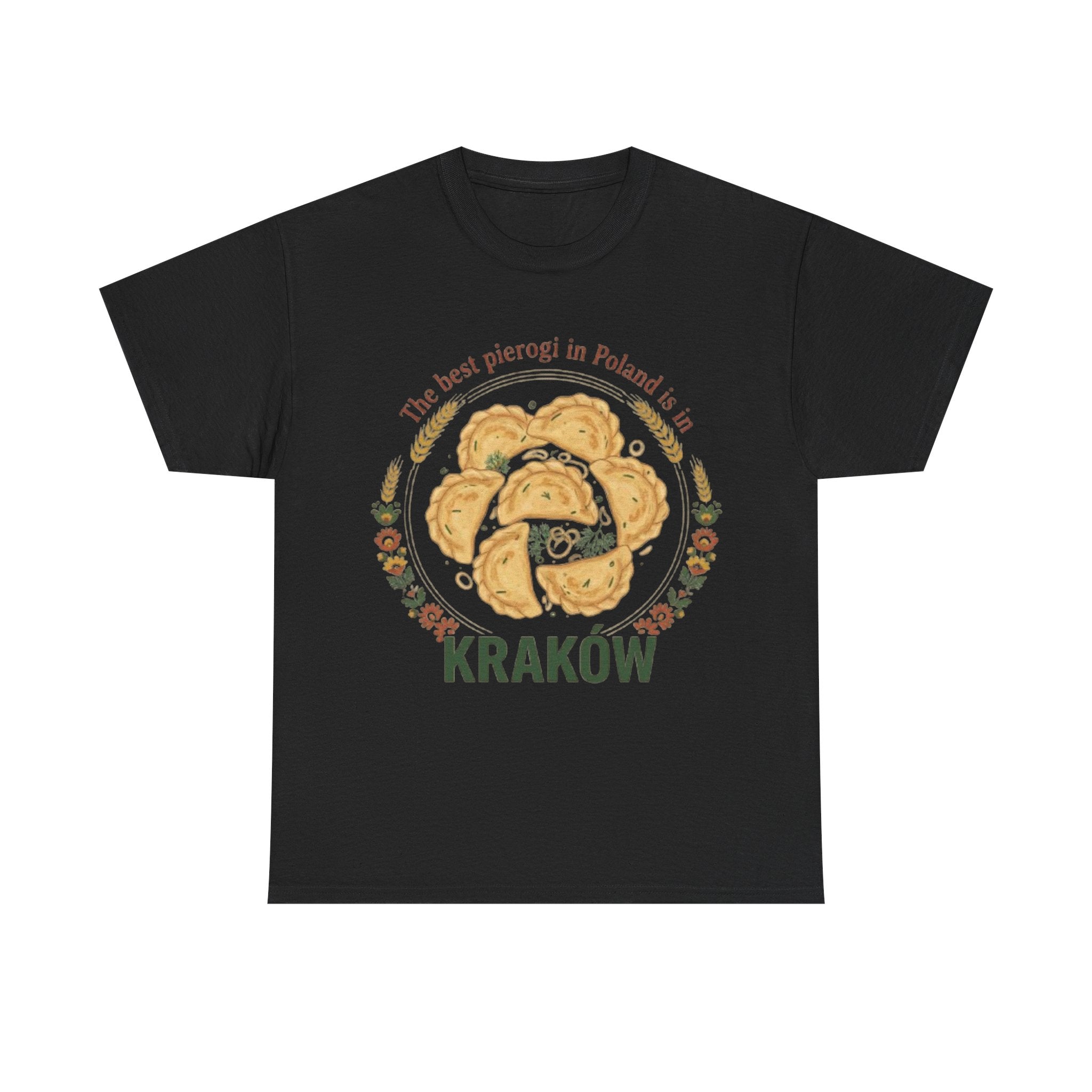 Kraków Pierogi T-Shirt — "The best pierogi in Poland is in Kraków" Shirt