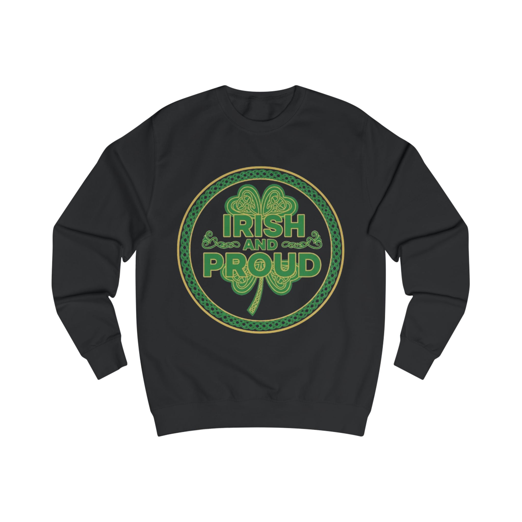 Irish and Proud Sweatshirt — St. Patrick’s Day Shamrock Crewneck