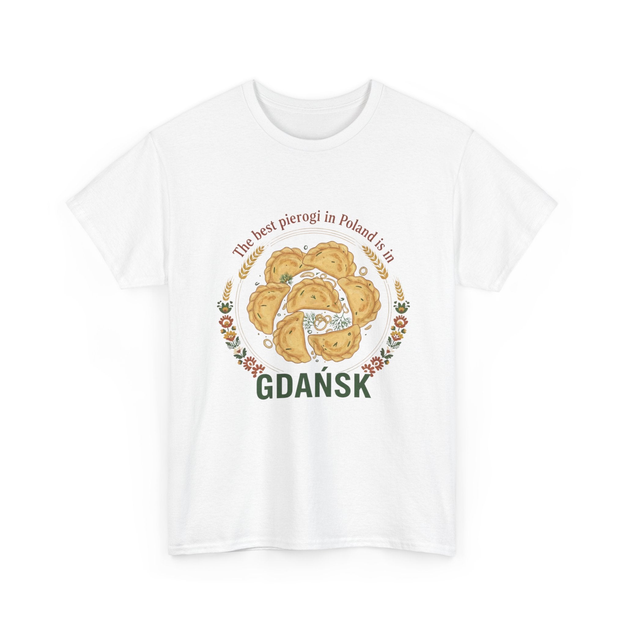Gdańsk Pierogi T‑Shirt — "The best pierogi in Poland is in Gdańsk"