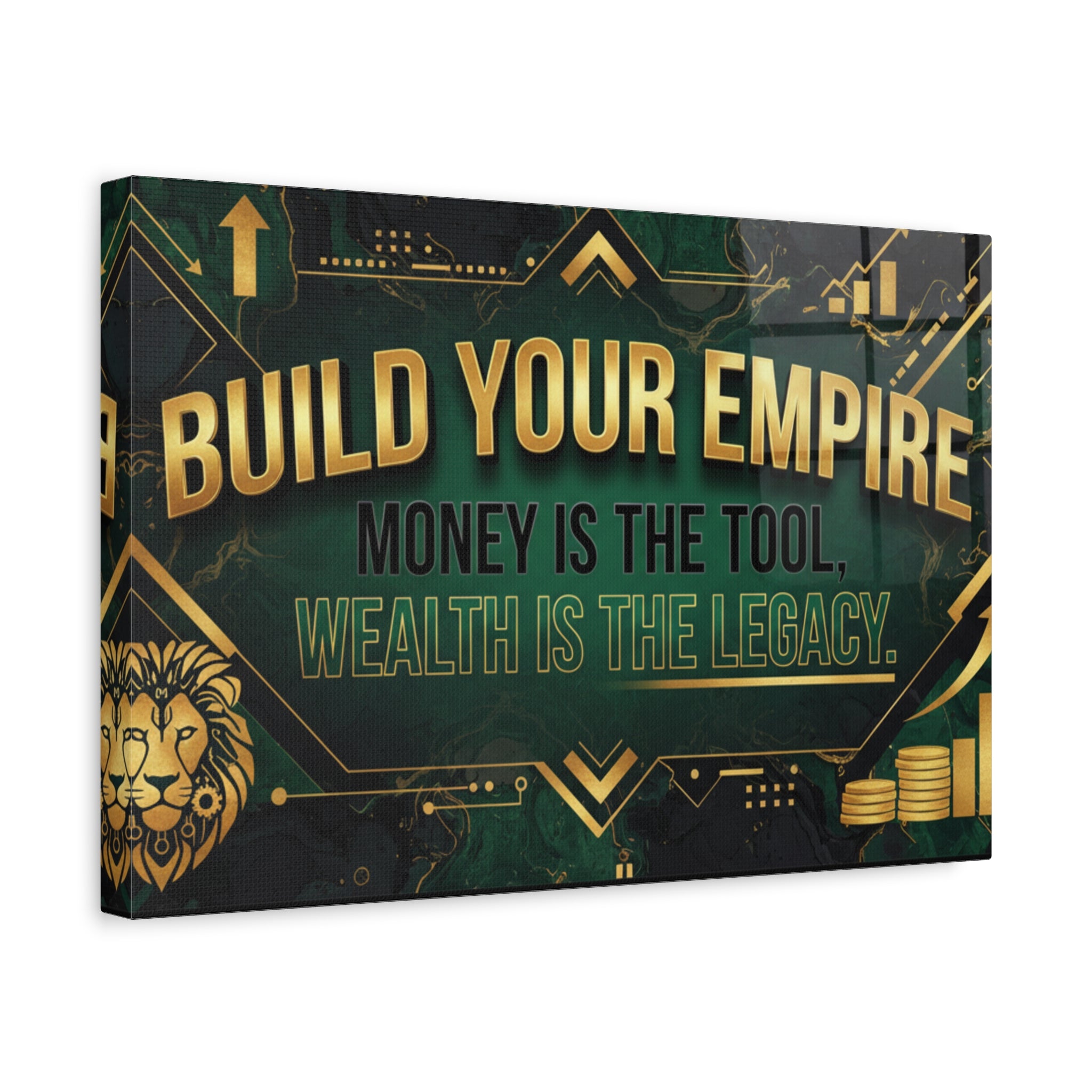 Build Your Empire Canvas Wall Art — "Money Is the Tool, Wealth Is the Legacy"