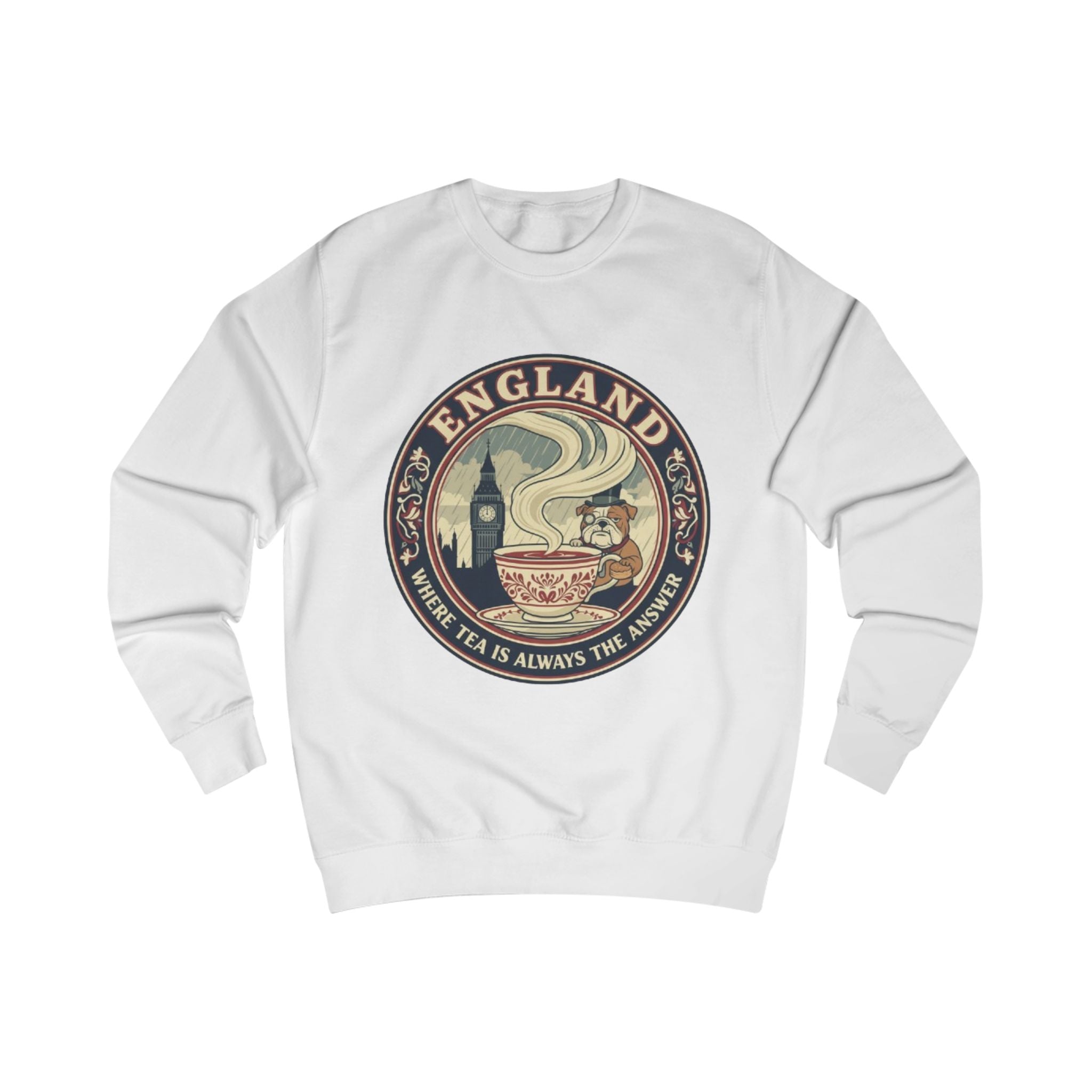 England Tea Sweatshirt - Vintage London Tea Cup Design ('Where Tea Is Always the Answer')