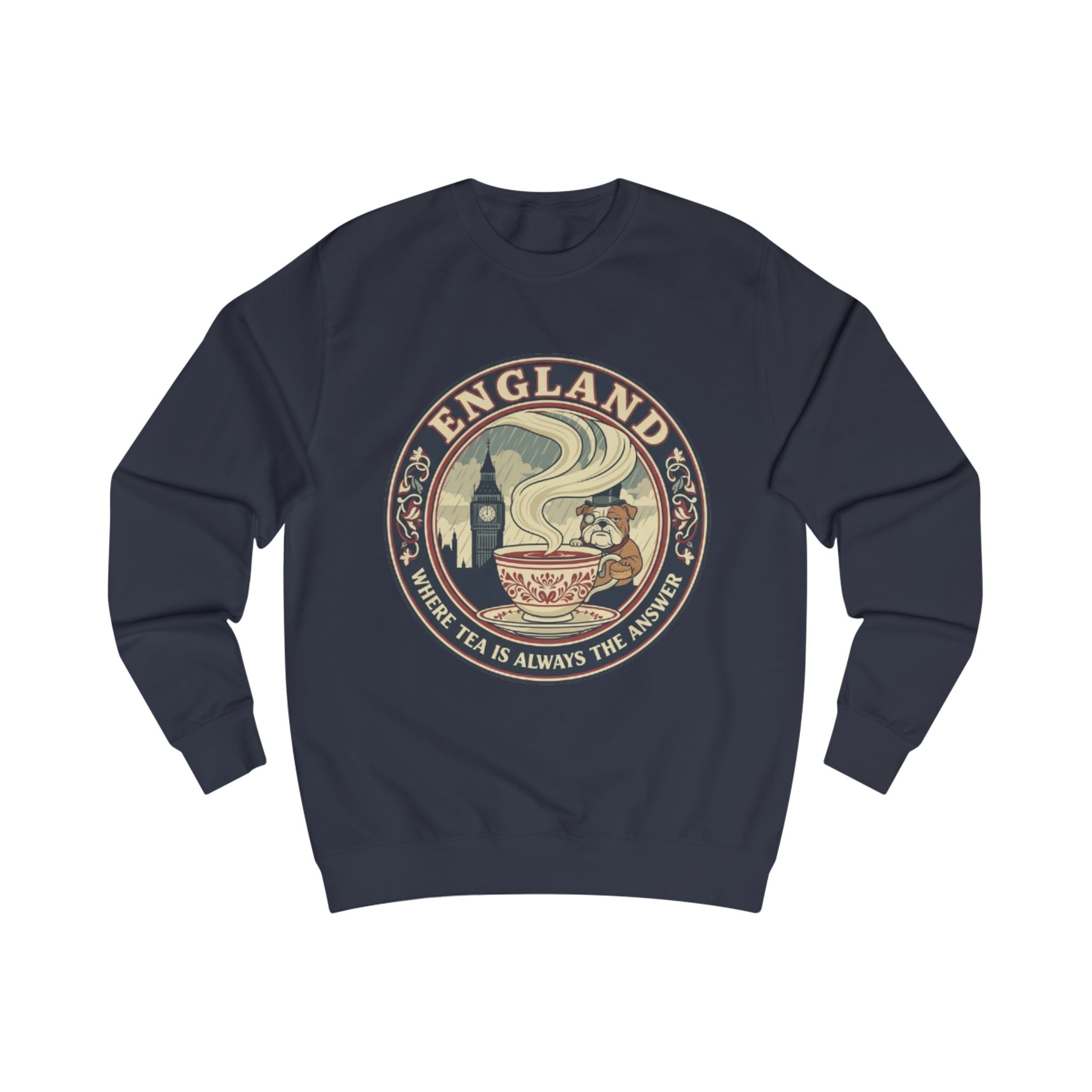 England Tea Sweatshirt - Vintage London Tea Cup Design ('Where Tea Is Always the Answer')