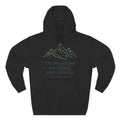 Retro Mountain Quote Hoodie — Vintage Hiking & Wild Camping Pullover