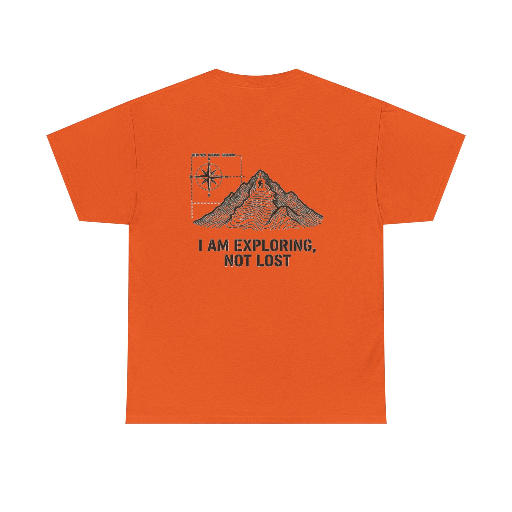 Explorer Mountain Tee — "I Am Exploring, Not Lost" Adventure T-Shirt