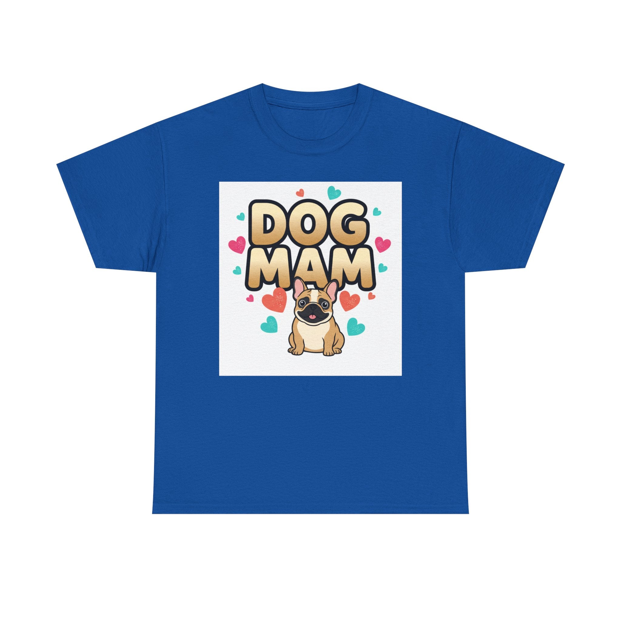 Dog Mom T-Shirt — Cute Pug Design with Hearts, Perfect Gift for Dog Lovers