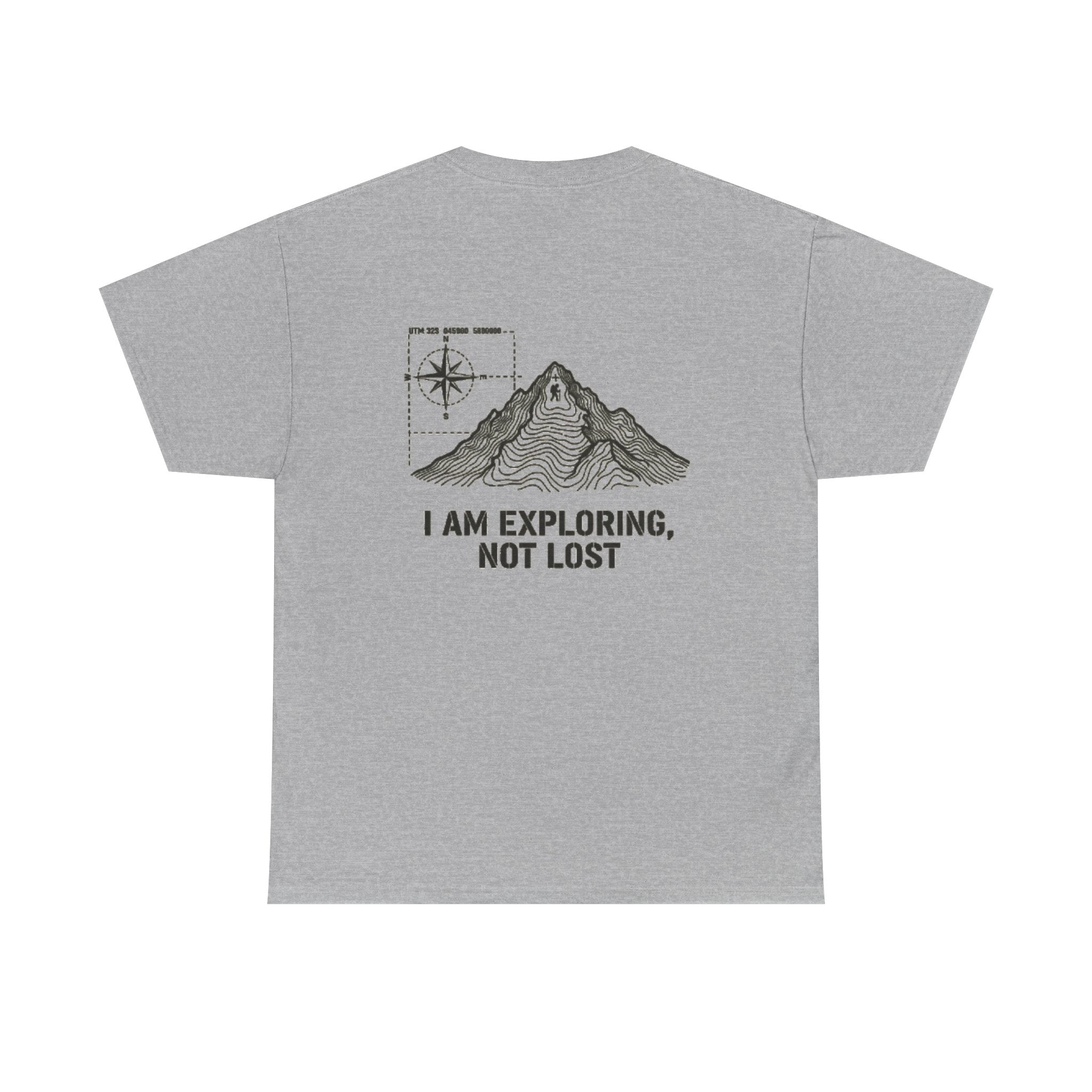 Explorer Mountain Tee — "I Am Exploring, Not Lost" Adventure T-Shirt