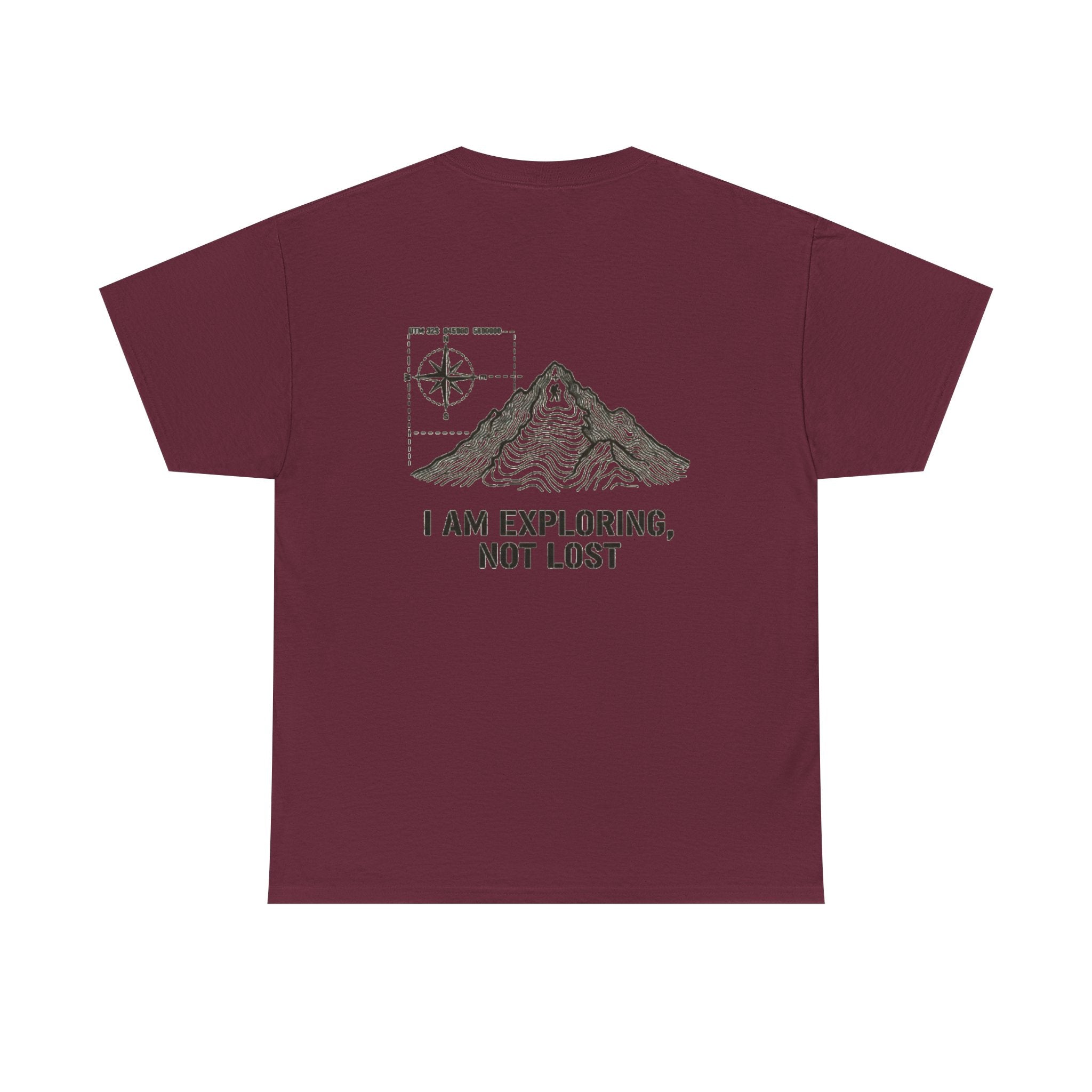 Explorer Mountain Tee — "I Am Exploring, Not Lost" Adventure T-Shirt