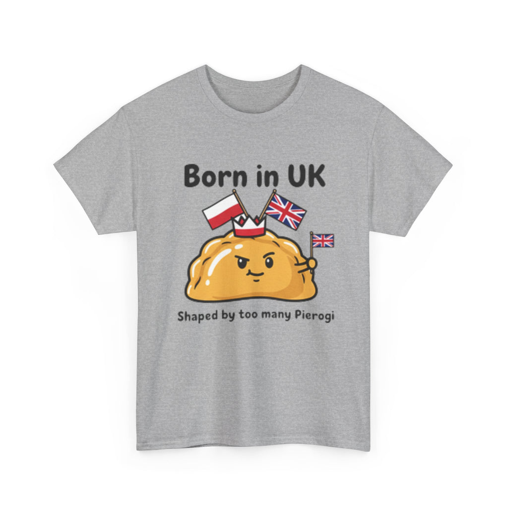 Born in UK Pierogi T‑Shirt — Funny Polish‑British Pride Tee