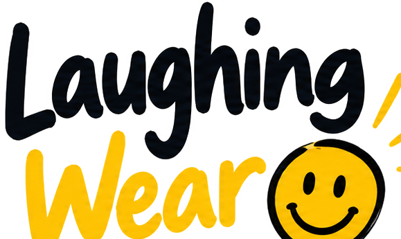 Laughing Wear